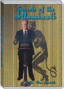 SECRETS OF THE ILLUMINATI - STAN MONTEITH